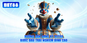 Hướng Dẫn Đăng Ký Bet88 – Bước Đầu Trải Nghiệm Đỉnh Cao